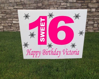 Sweet 16 Birthday Party Yard Sign, Custom 16th Birthday party decor, Birthday Sign, Girls Birthday Party, Teen Girl Party Sign Yard Stake