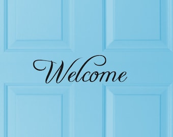 Welcome Door Decal - Door Decal - Front Porch Decal Entryway Decal greeting sign, Welcome wall decal, Office Door Decal Door Welcome Sticker