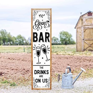 Wedding Decal for Signs, Vertical Vinyl Decal wedding venue Open Bar the Drinks are on Us, Rustic Barn Wedding Decor, Open bar wedding sign image 1