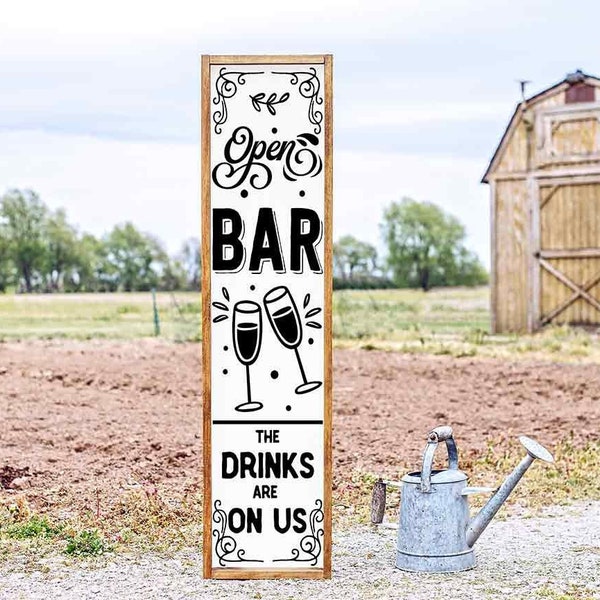 Wedding Decal for Signs, Vertical Vinyl Decal wedding venue Open Bar the Drinks are on Us, Rustic Barn Wedding Decor, Open bar wedding sign