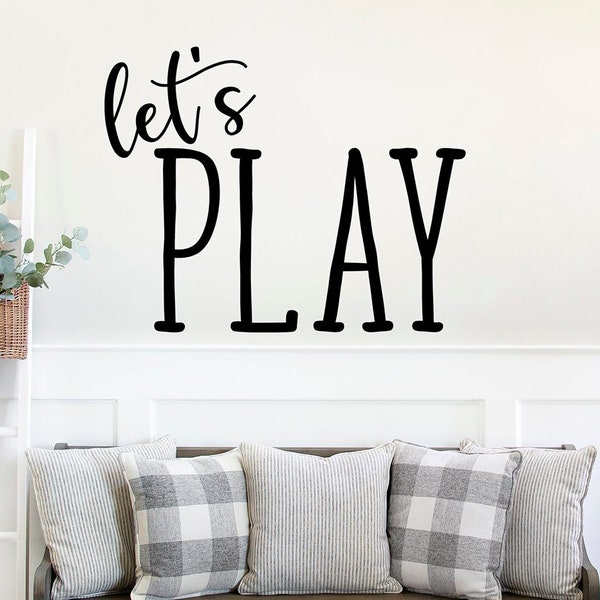 Let's Play Wall Decal | Farmhouse Playroom Decal, Farmhouse Kids Decor, Playroom Wall Decal, Play sign, Play Decal, Cute Kids Wall Decals