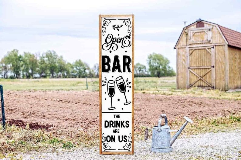 Wedding Decal for Signs, Vertical Vinyl Decal wedding venue Open Bar the Drinks are on Us, Rustic Barn Wedding Decor, Open bar wedding sign image 1