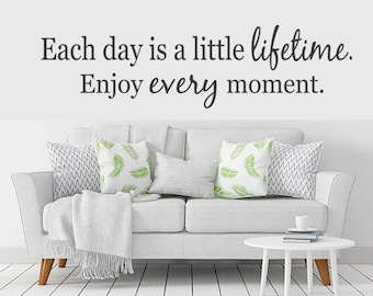 Calcomanía de pared de afirmación, cada día es una vida, disfrute de cada momento, decoración espiritual, salón de la iglesia de compañerismo, grupo de mujeres,