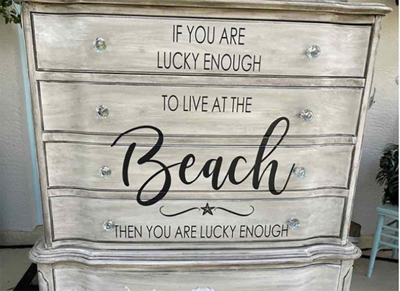 Decals for Furniture, If You Are Lucky Enough to Live at the Beach Decal,  Coastal Wall Decor, Nautical Vinyl Decal, Cottage Home Decor Decal 