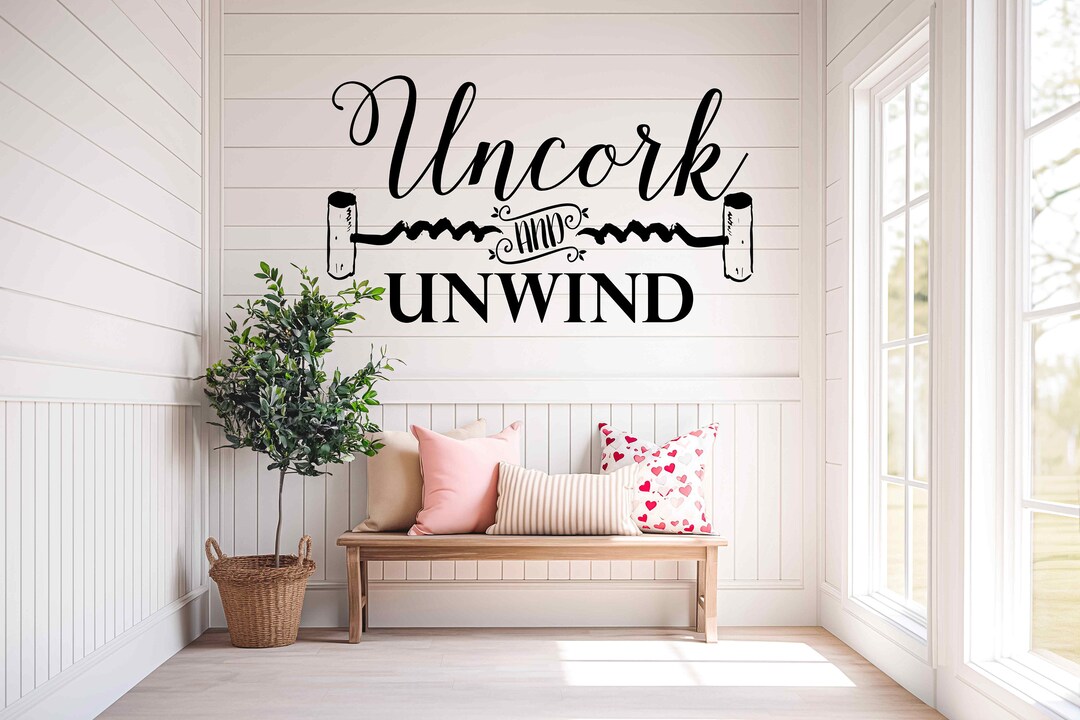 Wine Wall Decals Uncork and Unwind, Wine Decal, Wine Lover Gift, Wall
