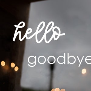 Hello and Goodbye Vinyl Decal Word Sticker Set, Hello Door Decal, Goodbye Sticker, Glass Decals, Wall Decal Word lettering, Entry and Exit