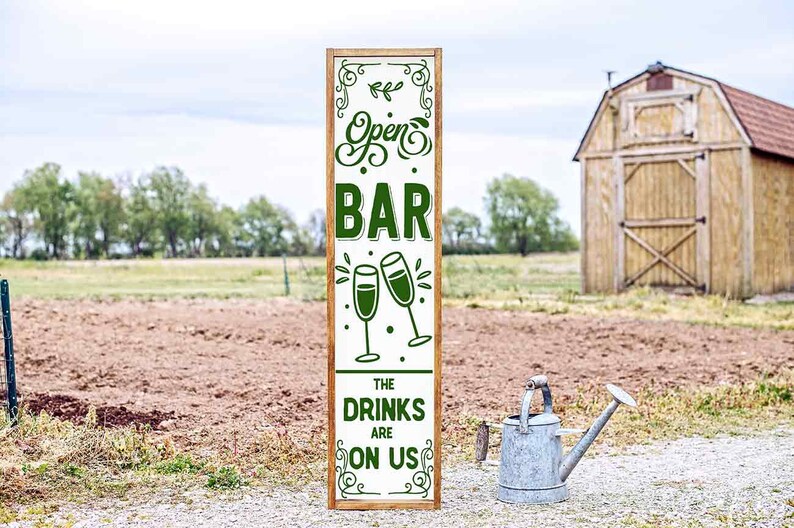 Wedding Decal for Signs, Vertical Vinyl Decal wedding venue Open Bar the Drinks are on Us, Rustic Barn Wedding Decor, Open bar wedding sign image 2