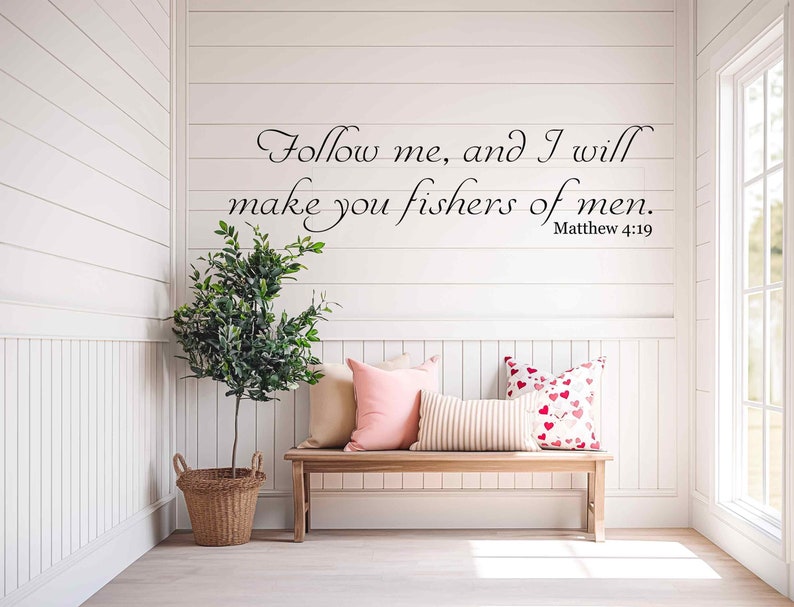 Follow me and I Will Make You Fishers of Men Vinyl Wall Decal Vinyl Lettering Religious Decor, Matthew 4 19 Scripture Quotes, Bible Decor image 1