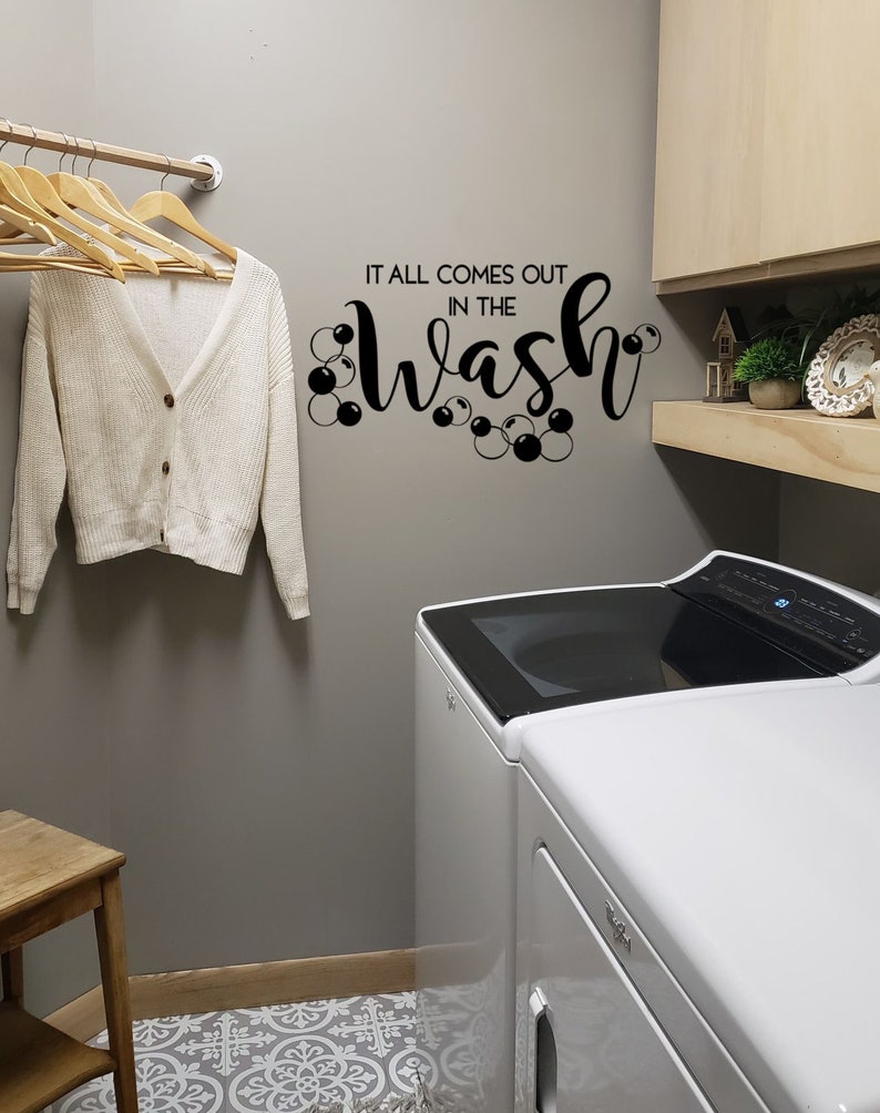 Laundry Room Decals It all comes out in the Wash vinyl decal, Laundry Decoration, Laundry room decal, Laundry Room Sticker, Sud Bubbles immagine 3