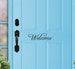 Welcome Door Decal - Door Decal - Front Porch Decal Entryway Decal greeting sign, Welcome wall decal, Office Door Decal Door Welcome Sticker 