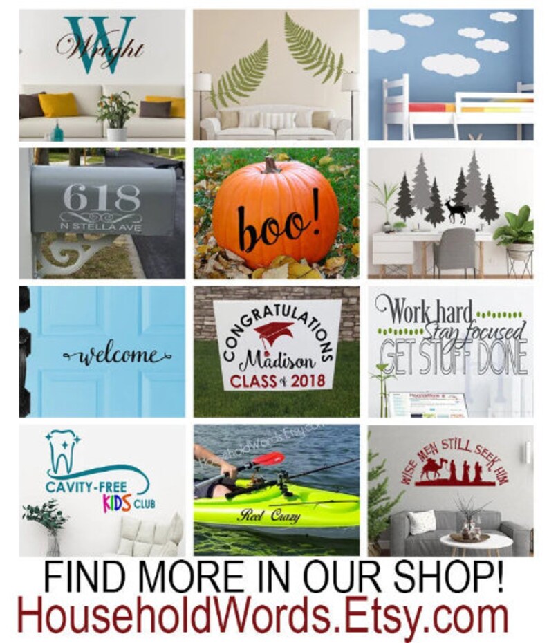 May include: A collage of wall decals and signs, including a teal "Wright" sign, fern leaf designs, a mailbox with "618 N STELLA AVE", a pumpkin with "boo!", a "welcome" sign, a graduation sign, and inspirational quotes. The shop name is HouseholdWords.Etsy.com.