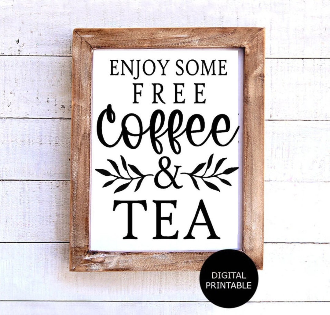 Coffee Bar Printable, Office Drink Sign, Free Coffee and Tea Printable ...