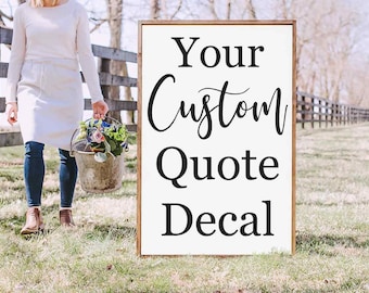 Custom Quote Decal for home, Create your own Custom Decal for business, Design your own Wall Quote for Classroom,  Personalized Church decal