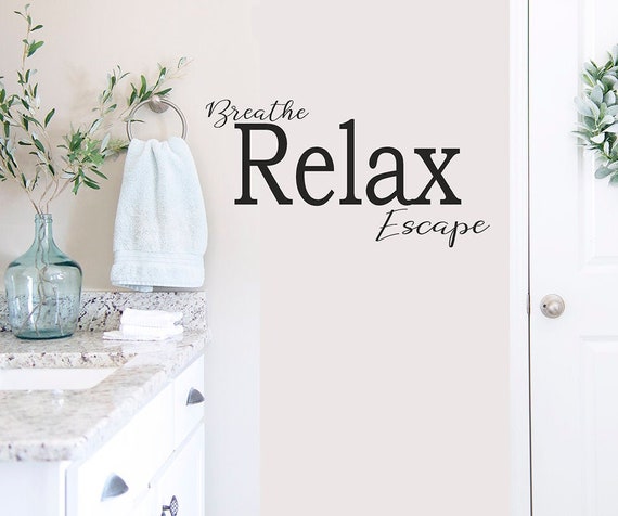 Breathe Relax Escape Wall Decal for Bedroom Decor, Bathroom Decal, Vinyl Wall Decals For Spa, Mindfulness Decor for Home or business Decal
