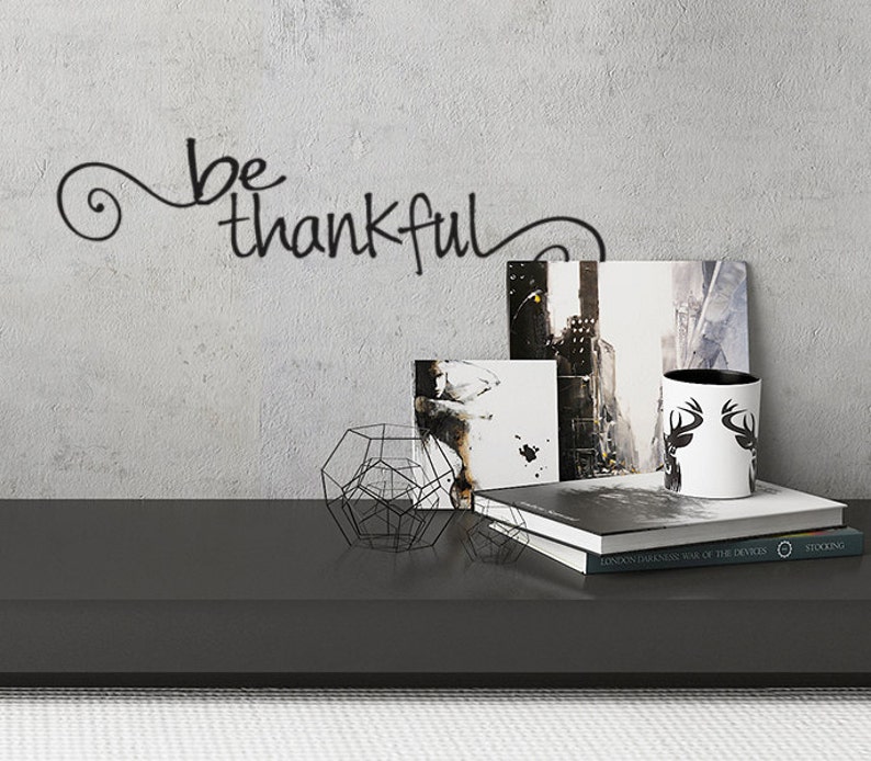 Thanksgiving decor, Be Thankful Decal, fall Decor, Gratitude friendsgiving , Farmhouse Wall Decor, Front Door Vinyl Decal, Front Door Decals image 3