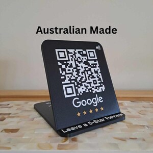 May include: Black stand with a QR code and the text "Google" and "Leave a 5-Star Review". The stand is made in Australia.