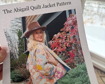 Quilt Jacket Pattern- OSFM- The Abigail
