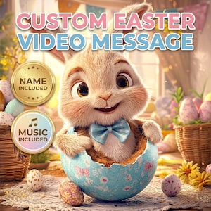 Puede incluir: Ilustración digital de un conejo sonriente saliendo de un huevo azul con un patrón floral. La imagen incluye el texto "CUSTOM EASTER VIDEO MESSAGE" y dos medallones dorados con "NAME INCLUDED" y "MUSIC INCLUDED".
