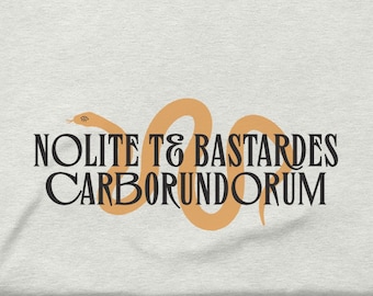 Handmaiden's Shirt- Nolite Te Bastardes Carborundorum