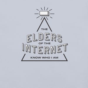 Los ancianos de Internet saben quién soy