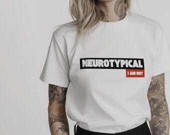 Maglietta Neurotipica "Non sono bianca": Maglietta Donna Neurodivergente