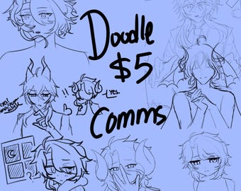 May include: A light blue digital art piece featuring several sketches of anime-style characters. The text "Doodle $5 Comms" is written in black. The sketches include various poses and expressions.