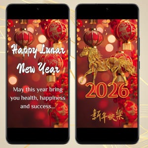 Op de afbeelding: Twee smartphones met Nieuwjaarswensen voor het maanjaar. Eén toont "Happy Lunar New Year" met een boodschap over gezondheid en geluk. De andere toont een gouden paard, het jaar 2026 en Chinese karakters.