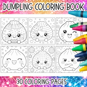 May include: A coloring book with the text "DUMPLING COLORING BOOK" and "30 COLORING PAGES". The book features six panels of dumpling illustrations with various expressions and decorative elements, ready to be colored.