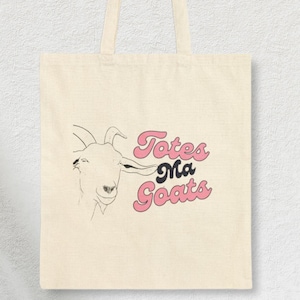 Totes Ma Goats Bag – Funny Goat Sketch Canvas Tote, Cute Animal Bag, Goat Pun Purse, Funny Tote, Personalized Gift