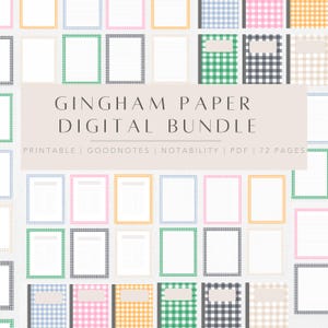 May include: A digital paper bundle with 72 pages of gingham patterned paper in various colors. The paper is printable and compatible with Goodnotes and Notability apps.