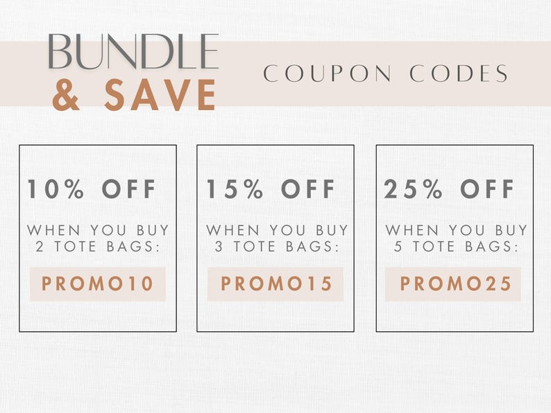 Bundle and Save Coupon Codes for Tom Kitten Tote Bags:
10% off when you buy 2 tote bags using the code: PROMO10
15% off when you buy 3 tote bags using the code: PROMO15
25% off when you buy 5 tote bags using the promo code:  PROMO25
