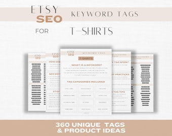 May include: An image promoting Etsy SEO for T-shirts, featuring the text "ETSY SEO FOR T-SHIRTS KEYWORD TAGS". The image displays several pages with information on keywords and tag categories. The bottom of the image reads "360 UNIQUE TAGS & PRODUCT IDEAS".