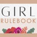 Girl Rule Book