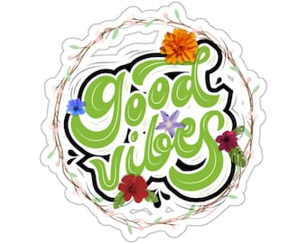 Good Vibes Sticker - Nature themed