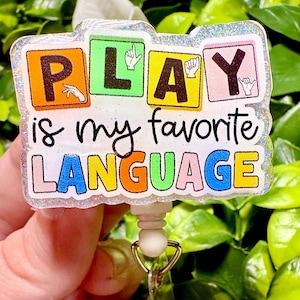 Spielen ist meine Lieblingssprache-Abzeichen-Rolle: Pädiatrisches OT SLP ASL inspiriert