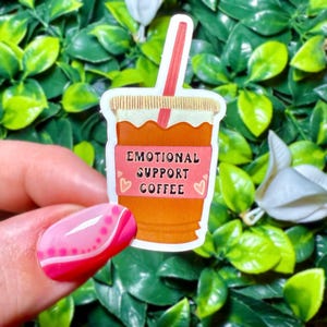 Emotional Support Coffee Sticker - Funny Coffee Lover Vinyl Sticker | Cute Iced Coffee Sticker for Laptops, Water Bottles & Journals