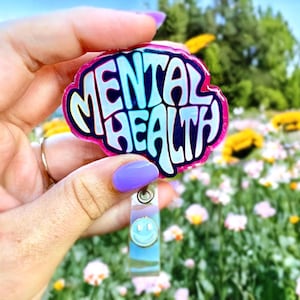 Mental Health Hot Pink Badge Reel - Retractable ID Holder | Positive Affirmation Badge | Nurse, Therapist, Teacher, Healthcare, Office Gift