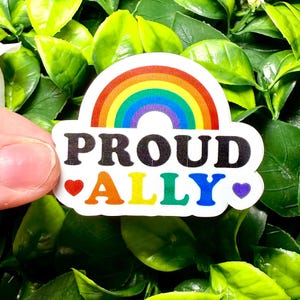 Proud Ally Rainbow Sticker: Waterproof LGBTQ+ Pride Decal