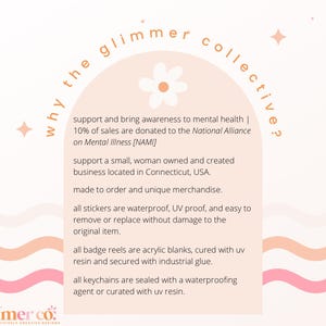 May include: A light peach-colored graphic with text that reads "why the glimmer collective?" and details about the business, including support for mental health awareness and unique merchandise.