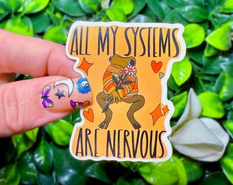 Funny Frog Anxiety Sticker | “All My Systems Are Nervous” Vinyl Decal | Cute Retro Frog Mental Health Humor Sticker for Laptops & Journals