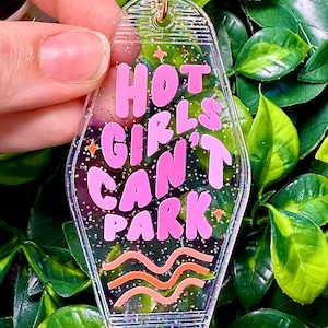 Funny Acrylic Motel Keychain: Hot Girls Can&#39;t Park, Retro Glitter Charm