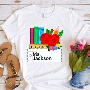 Custom Teacher Shirt, School Shirt, Teacher Name Shirts, Funny Teacher Shirt, Teacher Gift, Personalized Teacher Shirt, Teacher Gift