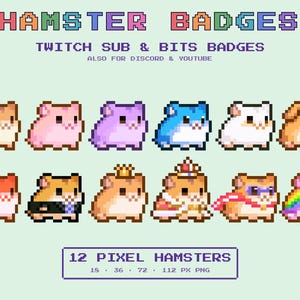 Może przedstawiać: Zestaw 12 odznak w stylu pixel art przedstawiających chomiki dla Twitch, Discord i YouTube. Kolekcja zawiera chomiki w różnych kolorach i strojach, w tym z koroną, peleryną i wzorem tęczy. Tekst głosi HAMSTER BADGES, TWITCH SUB & BITS BADGES oraz 12 PIXEL HAMSTERS.