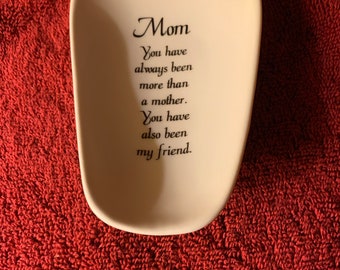 Ceramic Spoon Rest with mom Saying 5”  long and 3 1/2  inches wide at Top of Spoon
