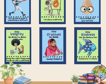 May include: Ten colorful posters with illustrations and text. Each poster features a different character and a positive character trait. The posters are titled "Show Perseverance", "Be Imaginative", "Be Responsible", "Show Integrity", "Show Gratitude", and "Show Kindness".