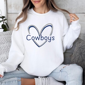 Cowboys Football Sweatshirt For Cowboy Fan Sweathshirt with Heart for Dallas Gameday Fan Hoodie Gift for Dallas Cowboy Lover Fan