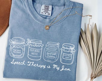 Speech Therapy Is My Jam Shirt, Speech Language Pathologist Graphic Tee, SLP Graduation Gift, Speech Therapist Present, Teacher SLPA