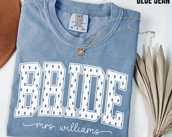 Custom Bride Shirt Polka Dots, Personalized Mrs Name Bridal Shower Gift, Cottagecore Bride Tee, Engagement Day Getting Ready, Bachelorette