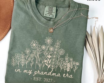 In My Grandma Era Est Shirt Comfort Colors, Grandma To Be Floral Tee, Pregnancy Announcement Reveal to Gigi, New Grandmother Sweatshirt Gift