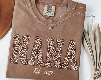 Comfort Colors® Nana Leopard Est Year 2027 Shirt, Pregnancy Announcement Gift for Grandma,  Gigi Reveal Graphic Tee, Promoted to Grandma